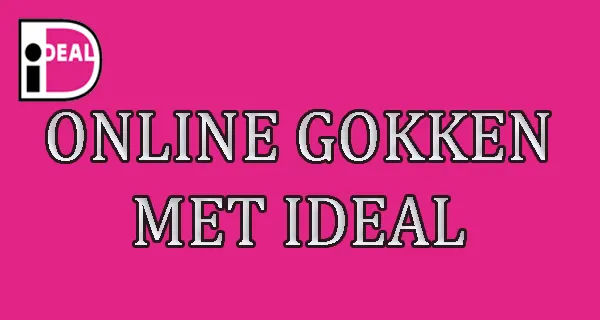 Online gokken met iDEAL