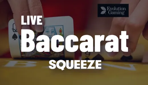 Baccarat Squeeze