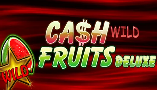 Cash Fruits Wild Deluxe